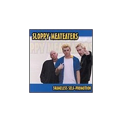 Sloppy Meateaters - Shameless Self-promotion album