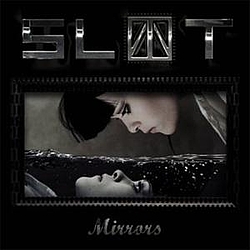 Slot - Mirrors альбом
