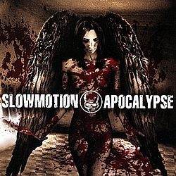 Slowmotion Apocalypse - My Own Private Armageddon album