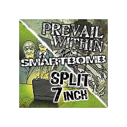 Smartbomb - Prevail Within - Smartbomb Split 7&quot; album