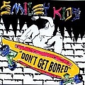 Smiley Kids - Don&#039;t Get Bored альбом