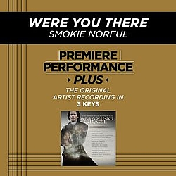 Smokie Norful - Were You There (Premiere Performance Plus Track) album