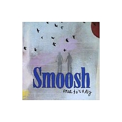 Smoosh - Free to Stay альбом