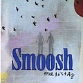 Smoosh - Free to Stay album