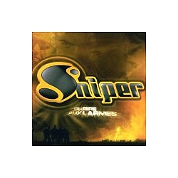 Sniper - Du rire aux larmes альбом