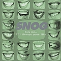 Snog - Buy Me...I&#039;ll Change Your Life альбом
