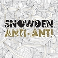 Snowden - Anti-Anti album