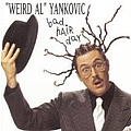 Weird Al Yankovic - Bad Hair Day album