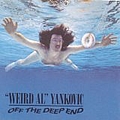 Weird Al Yankovic - Off The Deep End альбом