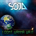 Soldiers Of Jah Army - I Don&#039;t Wanna Wait album