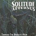 Solitude Aeturnus - Through the Darkest Hour альбом