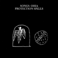 Songs: Ohia - Protection Spells альбом