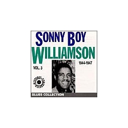 Sonny Boy Williamson - Sonny Boy Williamson, Vol. 3: 1944-1947 album