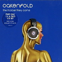 Paul Oakenfold - The Harder They Come (disc 1) album