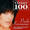 Paula Koivuniemi - Täydet 100 альбом