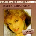 Paula Koivuniemi - 20 Suosikkia / Perhonen album