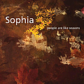 Sophia - People Are Like Seasons album