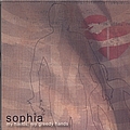 Sophia - My Hands, My Greedy Hands album