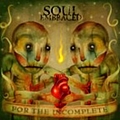 Soul Embraced - For the Incomplete альбом