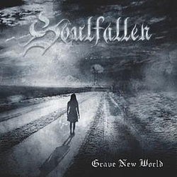 Soulfallen - Grave New World album