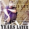 Soulja Slim - Years Later альбом
