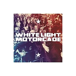 White Light Motorcade - Thank You, Goodnight! альбом