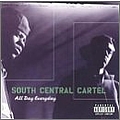 South Central Cartel - All Day Everyday альбом