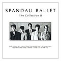 Spandau Ballet - The Collection II альбом