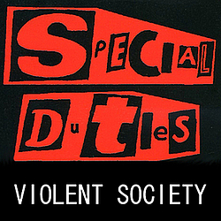 Special Duties - Violent Society album