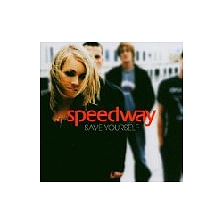 Speedway - Save Yourself album