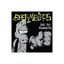 Spermbirds - Set An Example альбом