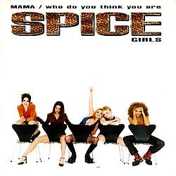Spice Girls - Mama/Who Do You Think You Are альбом