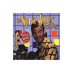 Spike Jones - Musical Depreciation Revue: The Spike Jones Anthology album