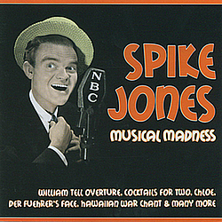 Spike Jones - Spike Jones Musical Madness альбом