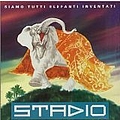 Stadio - Siamo Tutti Elefanti Inventati album