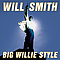 Will Smith - Big Willie Style album
