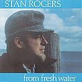 Stan Rogers - From Fresh Water album