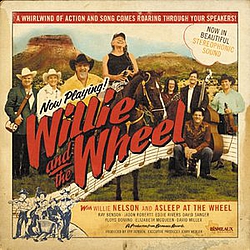 Willie Nelson - Willie And The Wheel альбом