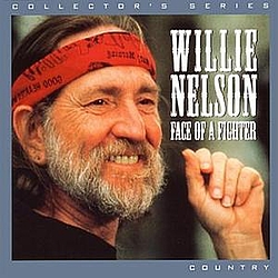 Willie Nelson - Face Of A Fighter album