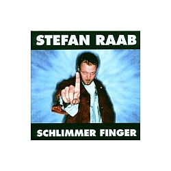 Stefan Raab - Schlimmer Finger album