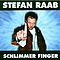 Stefan Raab - Schlimmer Finger album
