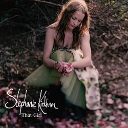 Stephanie Kirkham - That Girl альбом