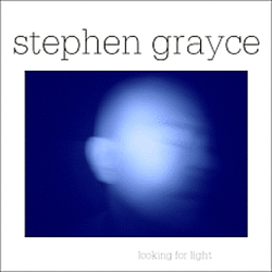 Stephen Grayce - Looking For Light альбом