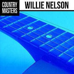 Willie Nelson - Country Masters: Willie Nelson album