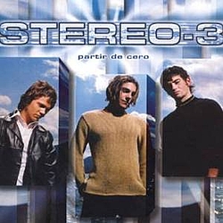 Stereo 3 - Partir De Cero альбом