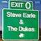 Steve Earle &amp; THE Dukes - Exit 0 album