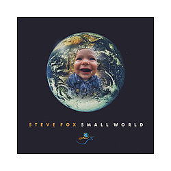 Steve Fox - Small World album