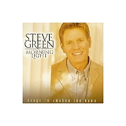 Steve Green - Morning Light альбом