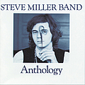 Steve Miller Band - Anthology album