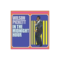 Wilson Pickett - In The Midnight Hour album